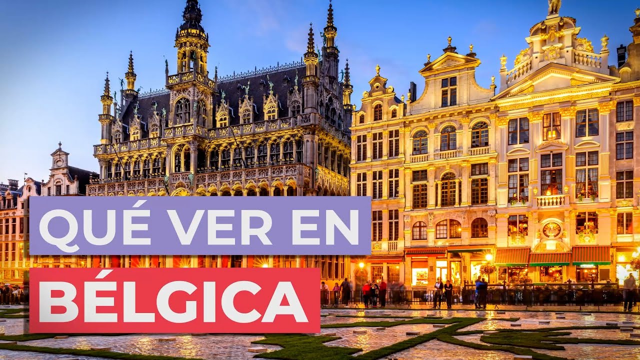Mejores lugares para visitar en belgica